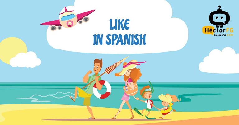 Like In Spanish